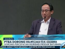 Dorong Percepatan Hilirisasi Batu Bara, Bukit Asam Wujudkan Swasembada Energi