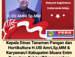 Kepala Dinas Pangan dan Holtikultura Kabupaten Muara Enim, Selamat HUT RI 80
