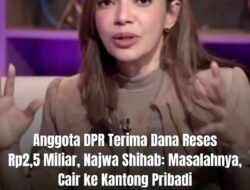 Najwa Shihab Singgung Dana Reses DPR RI: Lebih Besar dari Gaji Bulanan, Rp2,5–4 Miliar per Anggota