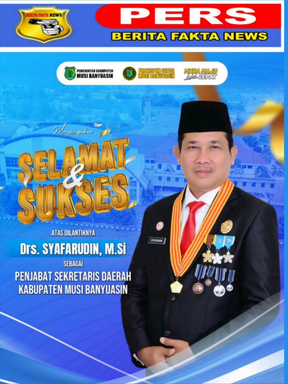 Ucapan Pj Sekda Muba, Beritafaktanews.id Selamat