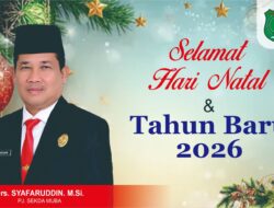 Pj Sekda Muba, Selamat Natal 2025 dan Tahun Baru 2026