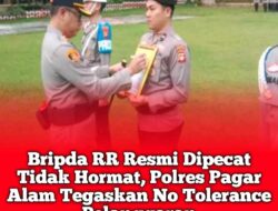Bripda RR Resmi Dipecat, Polres Pagar Alam Tegaskan Tak Ada Toleransi bagi Pelanggar Kode Etik