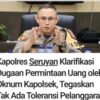 Kapolres Seruyan Klarifikasi Dugaan Permintaan Uang Oleh Oknum Kapolsek, Tegaskan Tak Ada Toleransi Pelanggaran