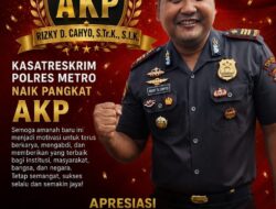 SELAMAT & SUKSES POLRES METRO ATAS KENAIKAN PANGKAT DARI IPTU MENJADI AKP RIZKY D. CAHYO, S.Tr.K., S.I.K