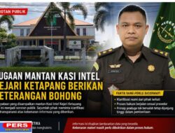 Versi Mantan Kasi Intel Kejari Ketapang Dibantah Internal Sendiri, Publik Pertanyakan Akurasi Informasi yang Terlanjur Beredar